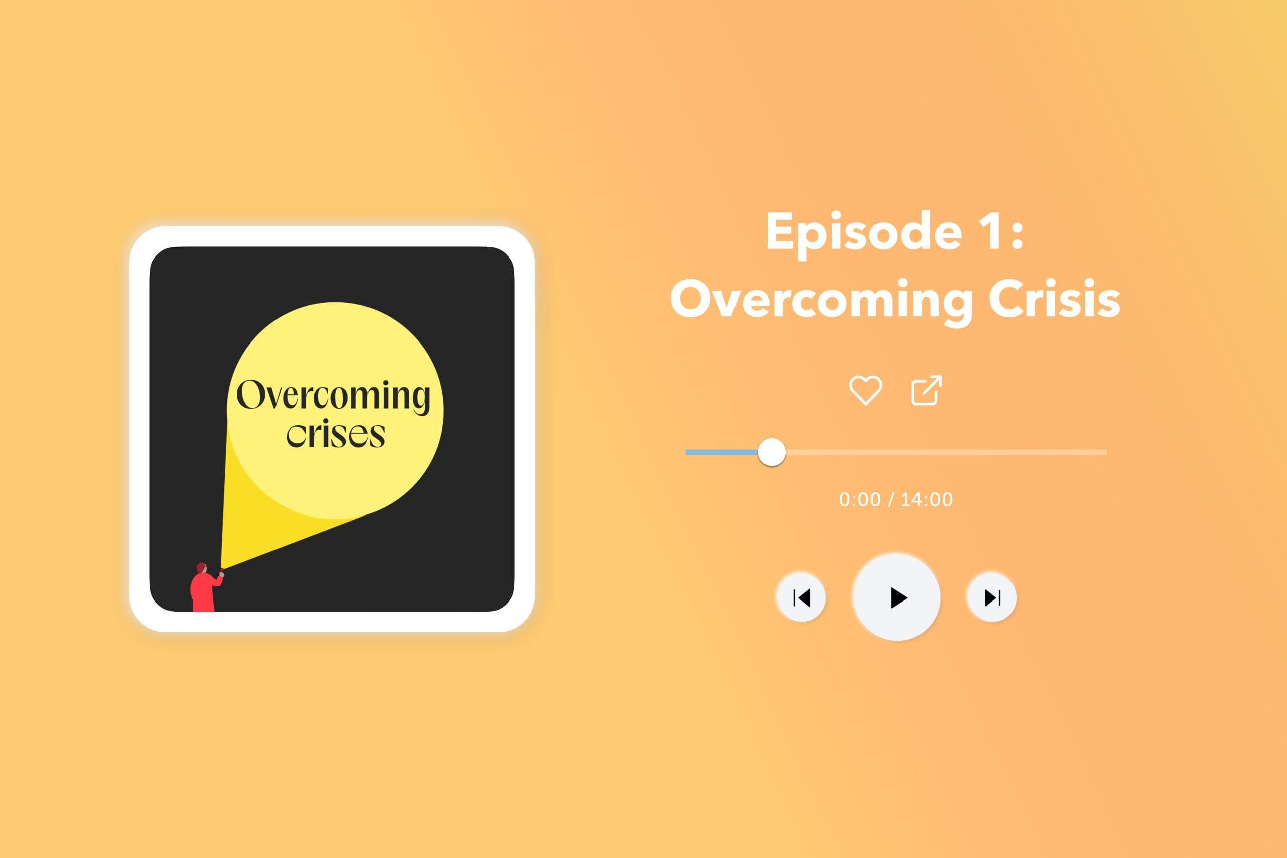 Overcoming Crisis: Leading Your Emotions Well